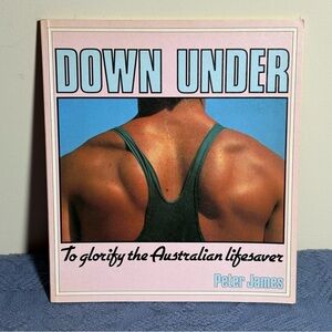 “Down Under” Australian Lifesavers Photo Book by Peter James